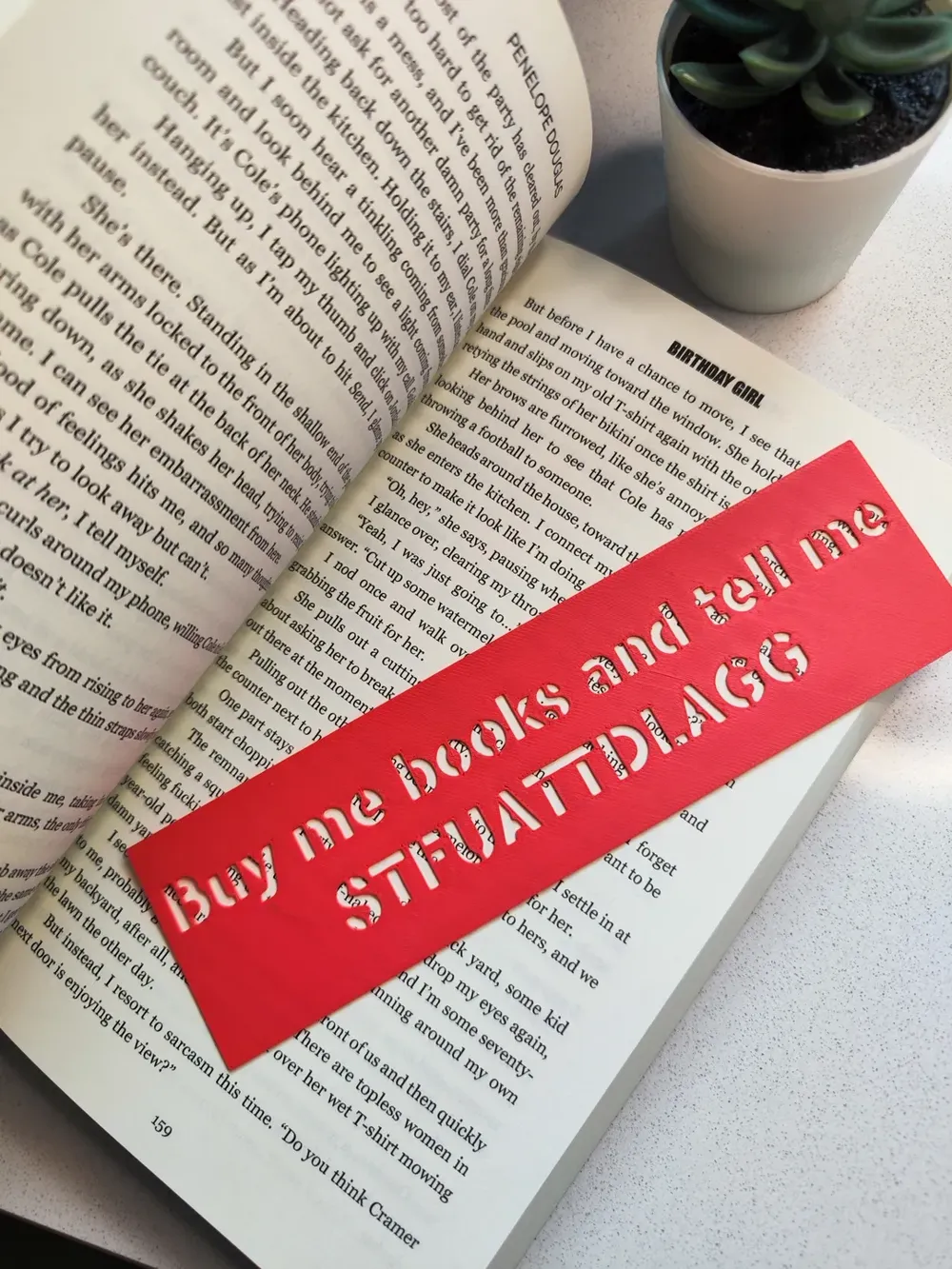 Buy me books and STFU custom 3D printed bookmark