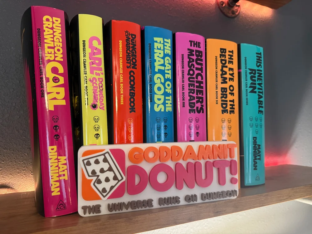 GodDammit Donut Dungeon Crawler Carl shelf display sign